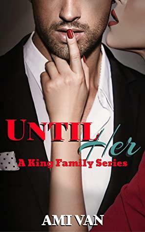 Until Her by Ami Van