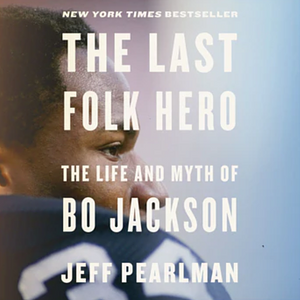 The Last Folk Hero by Jeff Pearlman