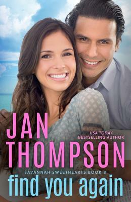 Find You Again: A Multiracial Christian Romance by Jan Thompson