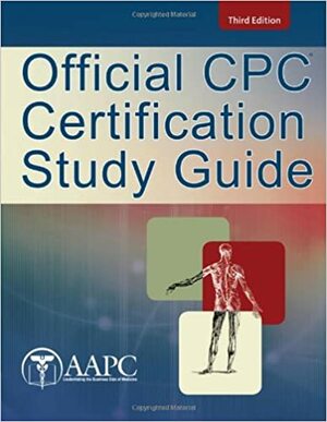 Official Cpc Certification Study Guide by AAPC