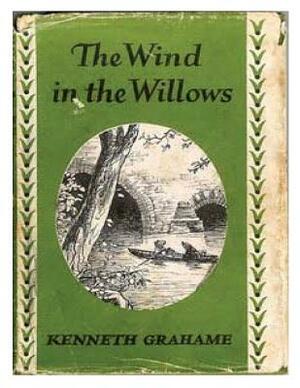 The Wind in the Willows by Kenneth Grahame