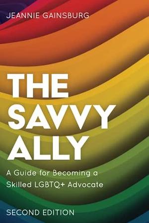 The Savvy Ally by Jeannie Gainsburg, Jeannie Gainsburg