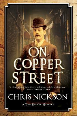 On Copper Street: A Victorian Police Procedural by Chris Nickson