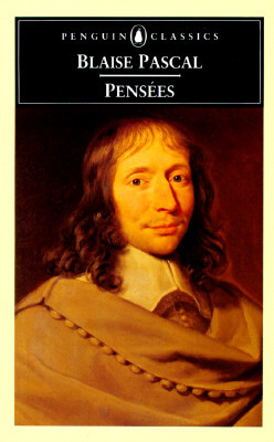 Pensées by Blaise Pascal