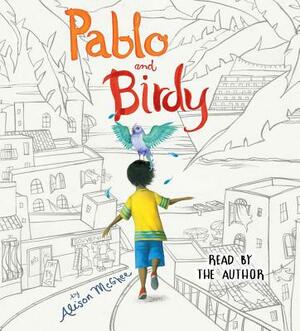 Pablo and Birdy by Alison McGhee