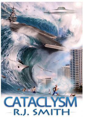 Cataclysm by Rj Smith