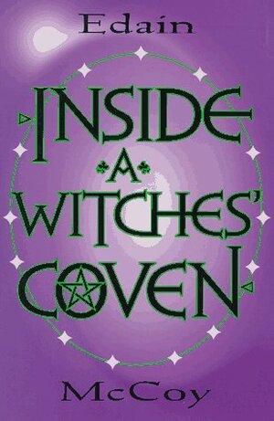 Inside a Witches' Coven by Edain McCoy