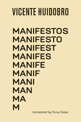 Manifestos by Vicente Huidobro