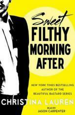 Sweet Filthy Morning After by Christina Lauren