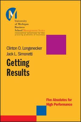 Getting Results PAPER POD by Clinton O. Longenecker, Jack L. Simonetti