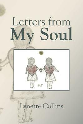 Letters from My Soul by Lynette Collins