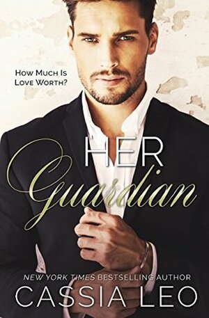 Her Guardian by Cassia Leo