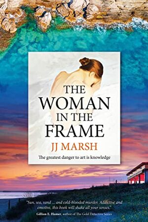 The Woman in the Frame by J.J. Marsh