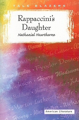 Rappaccini's Daughter by Nathaniel Hawthorne