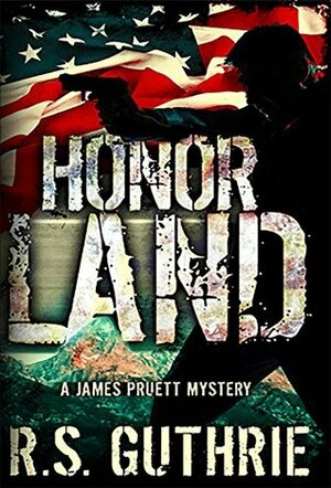 Honor Land by Ares Jun, R.S. Guthrie