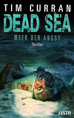 Dead Sea : Meer der Angst by Tim Curran