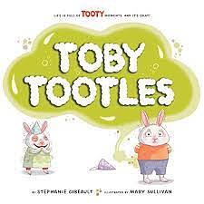 Toby Tootles by Stephanie Gibeault, Mary Sullivan