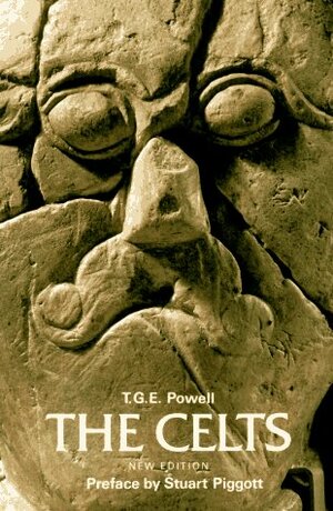 The Celts by Stuart Piggott, Thomas George Eyre Powell