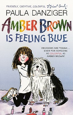 Amber Brown Is Feeling Blue by Paula Danziger