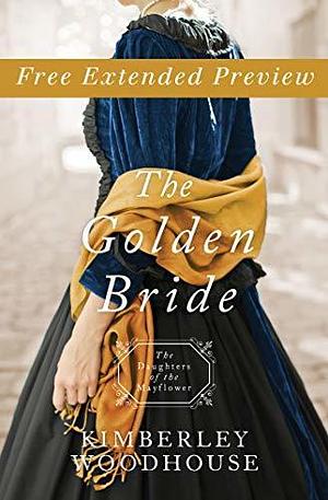 The Golden Bride, SAMPLE by Kimberley Woodhouse, Kimberley Woodhouse