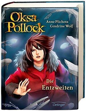 Die Entzweiten by Anne Plichota