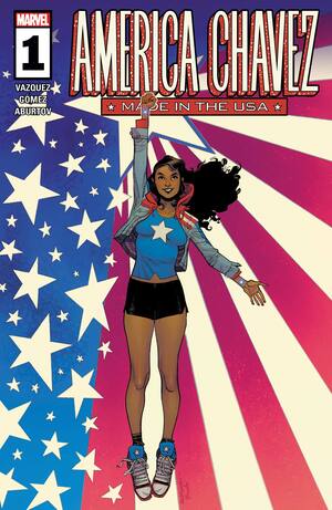 America Chavez: Made in the Usa (2021) #1 by Kalinda Vasquez