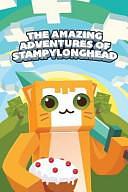 The Amazing Adventures of Stampylonghead: A Novel Based on Minecraft by Innovate Media