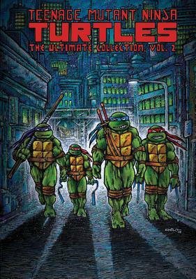 Teenage Mutant Ninja Turtles: The Ultimate Collection, Vol. 2 by Kevin Eastman, Peter Laird, Dave Sim