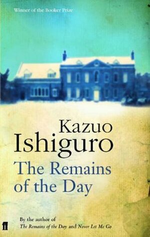 The Remains of the Day by Kazuo Ishiguro