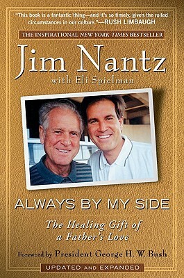 Always by My Side: The Healing Gift of a Father's Love by Jim Nantz