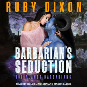 Barbarian's Seduction by Ruby Dixon
