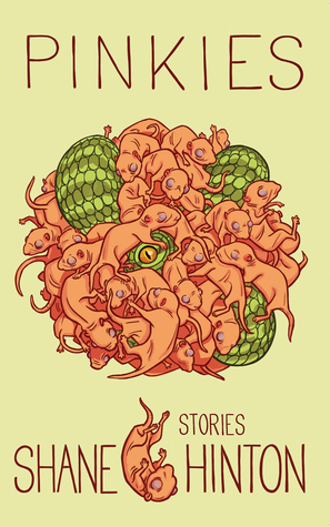 Pinkies: Stories by Shane Hinton