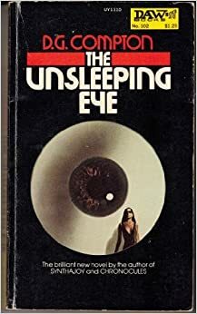 The Unsleeping Eye by D.G. Compton