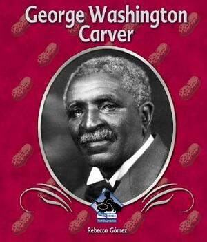 George Washington Carver by Rebecca Gomez