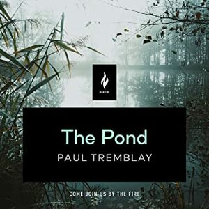 The Pond by Ramón de Ocampo, Paul Tremblay