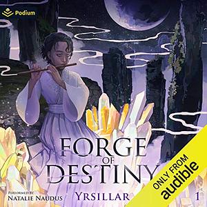 Forge of Destiny by Yrsillar