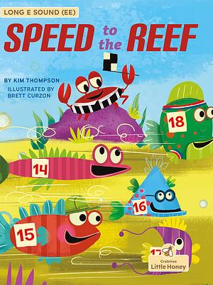 Speed to the Reef by Kim Thompson