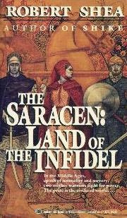 Land of the Infidel by Robert Shea