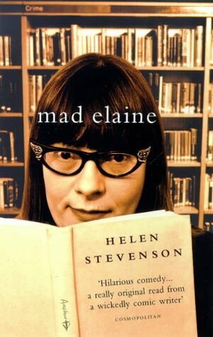 Mad Elaine by Helen Stevenson