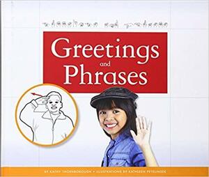 Greetings and Phrases by Kathy Thornborough