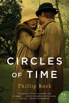 Circles of Time: A Novel by Phillip Rock