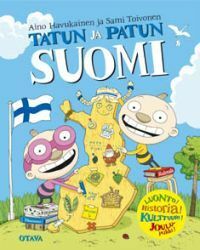 Tatun ja Patun Suomi by Sami Toivonen, Aino Havukainen