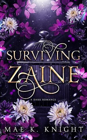 Surviving Zaine by Mae K. Knight