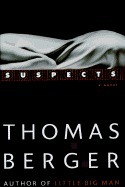 Suspects by Thomas Berger