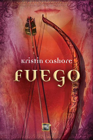 Fuego by Milagros López Díaz-Guerra, Kristin Cashore