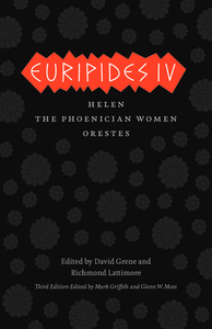 Euripides IV: Helen, The Phoenician Women, Orestes by Richmond Lattimore, Euripides, David Grene