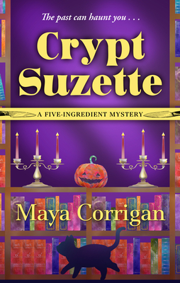 Crypt Suzette by Maya Corrigan