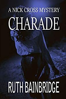 Charade by Ruth Bainbridge