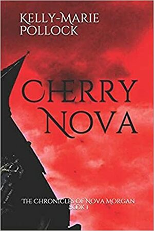 Cherry Nova by Kelly-Marie Pollock