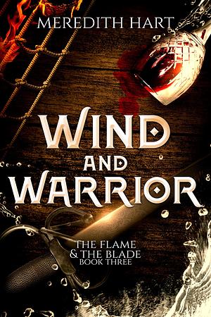 Wind and Warrior by Meredith Hart, Meredith Hart